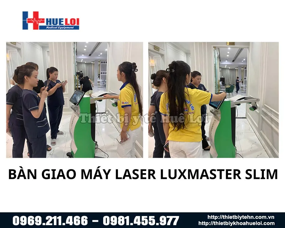 Huê Lợi bàn giao máy laser trị liệu công suất thấp Lux Master Slim